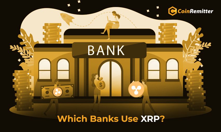 Which Banks Use Ripple XRP and Why? | OriginStamp