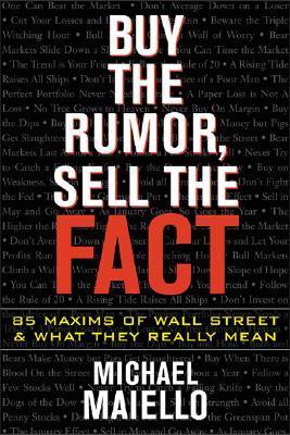 Buy the Rumor, Sell the Fact financial definition of Buy the Rumor, Sell the Fact