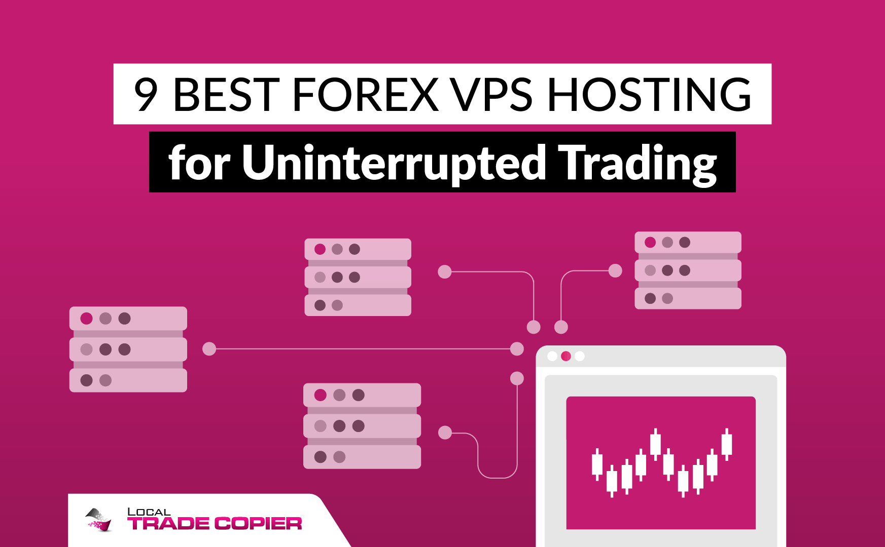 The 7 Best Forex VPS for Active Trading in | Reviews & Comparison