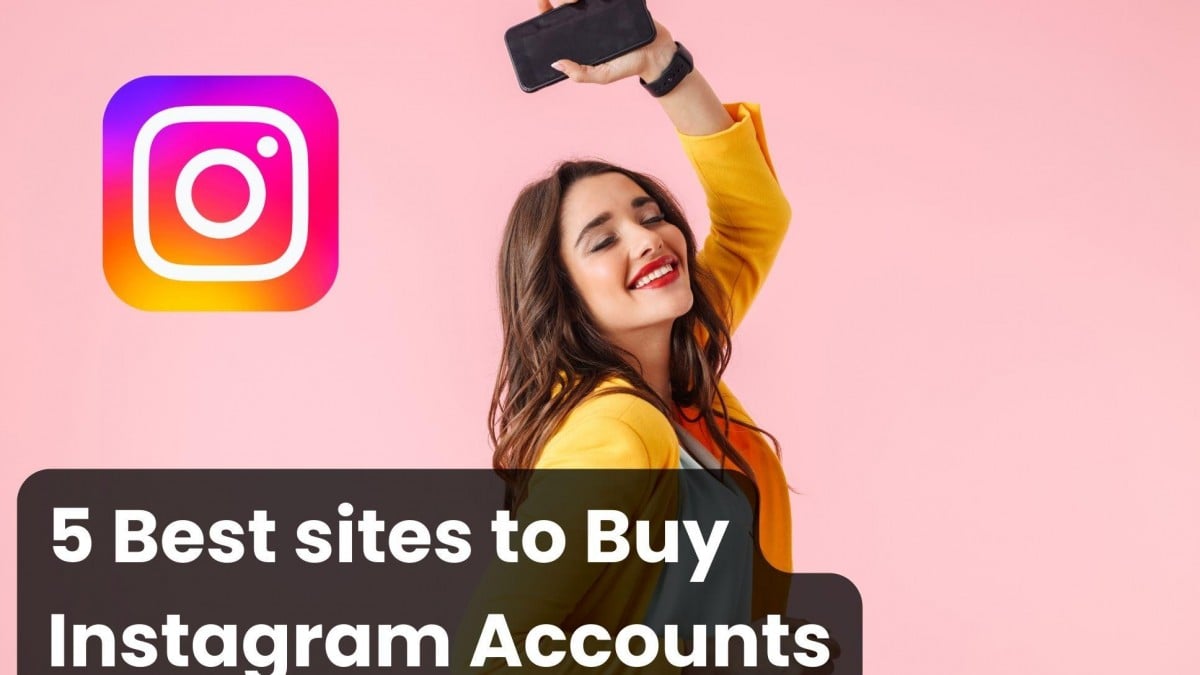 Buy Instagram Accounts: 4 Best Sites Where You Can Buy Instagram Accounts