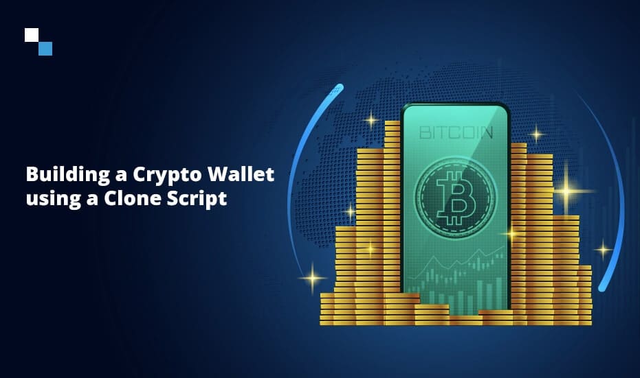 Crypto Wallet Script - Launch Your own Crypto Wallet