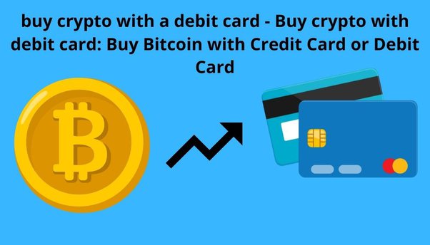 How to buy Bitcoin with a credit card without verification in 