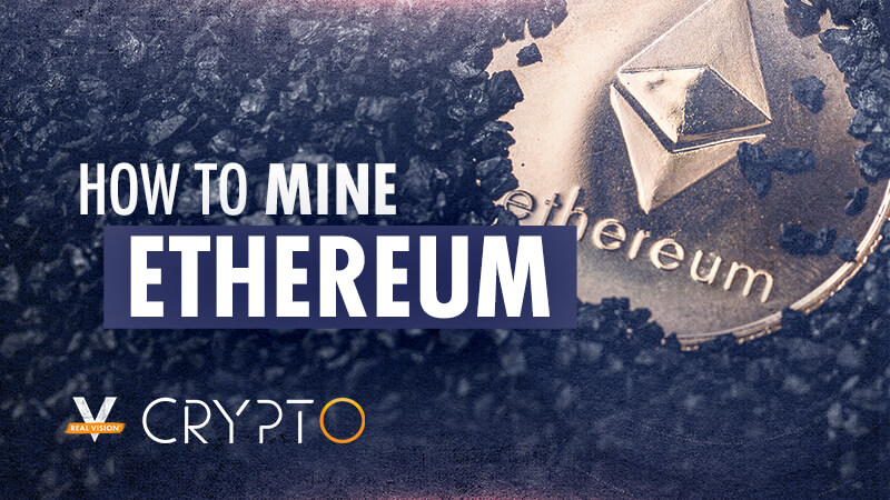 Ethereum Mining: the Ultimate Guide on How to Mine Ethereum