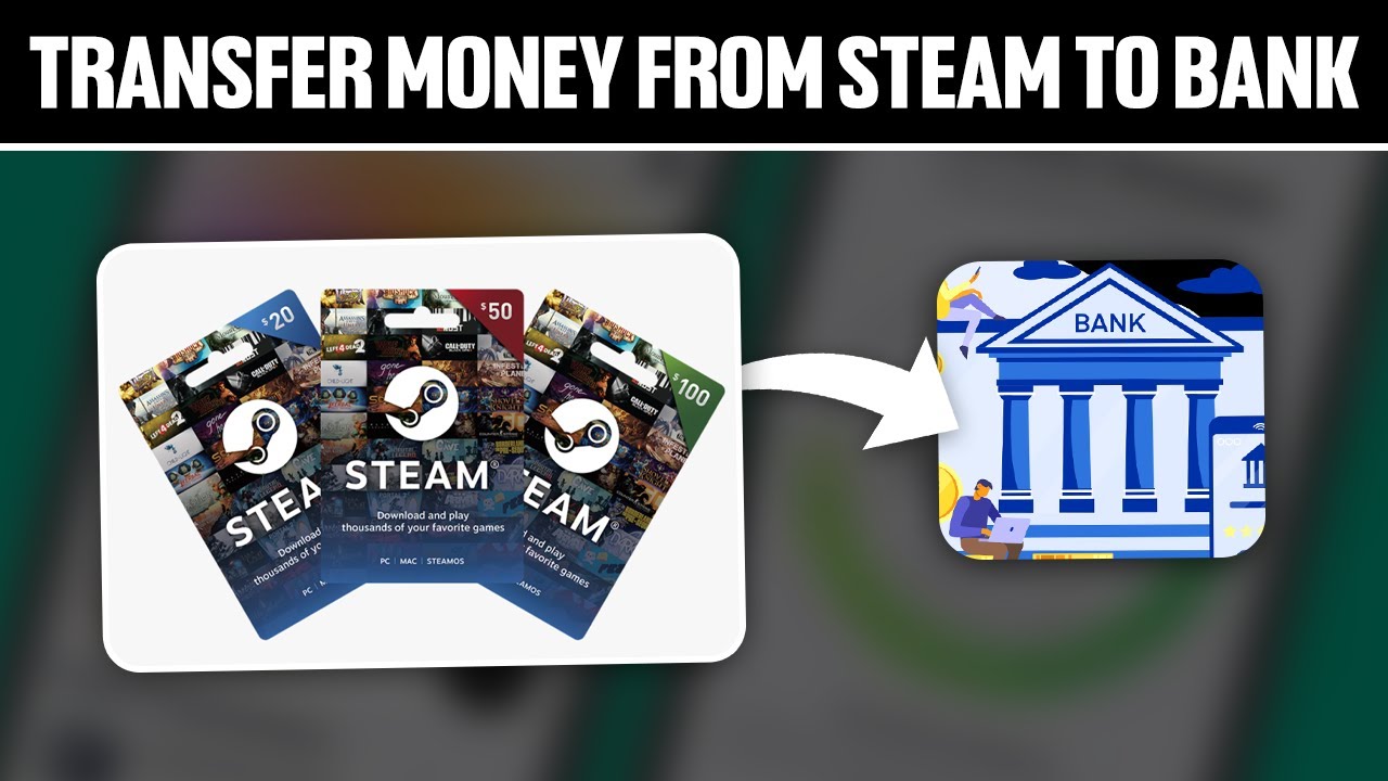best way to move money from steam wallet?