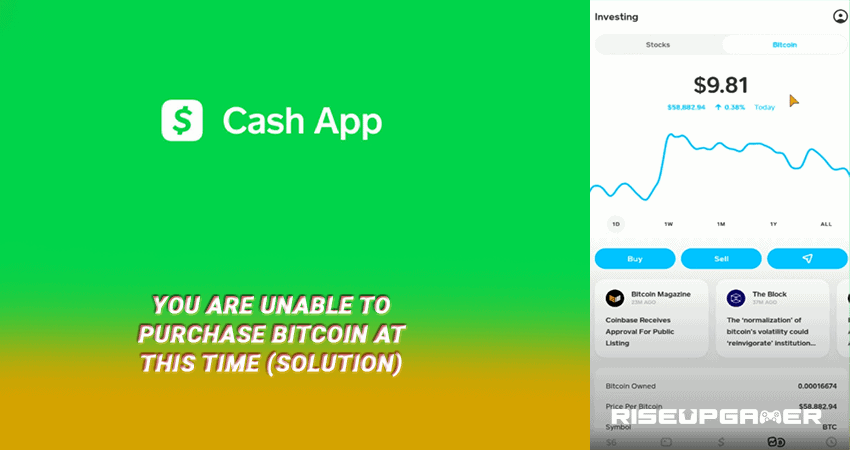 Cash App: You Are Unable to Purchase Bitcoin at This Time (Solution)