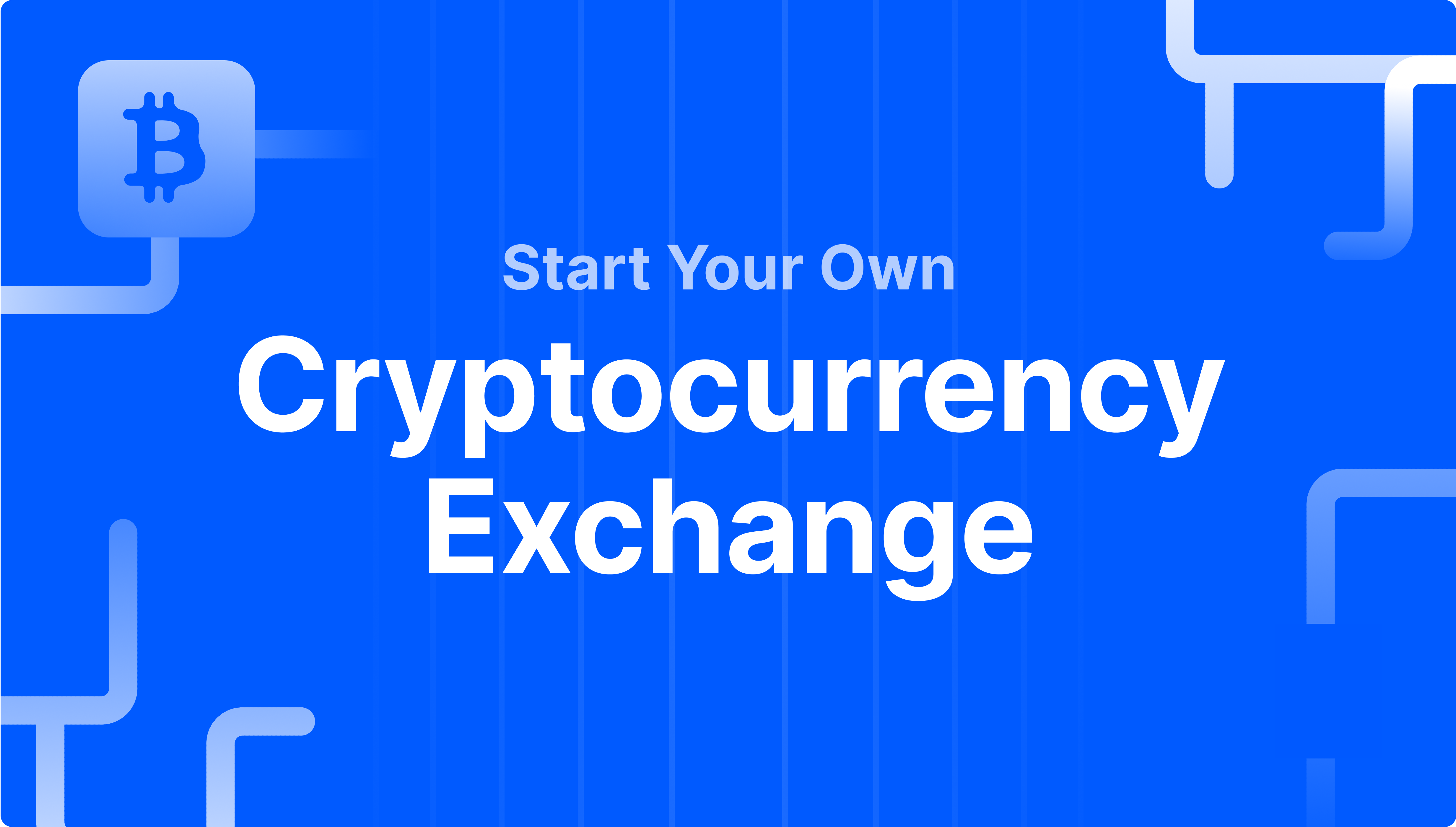 How to Build Cryptocurrency Exchange & Trading Platform