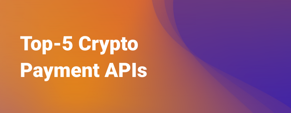 What is API for crypto payments? How does API work?