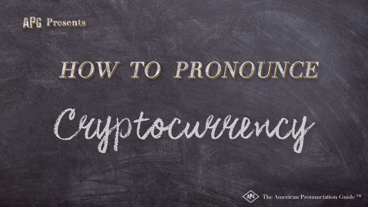 How to pronounce cryptocurrency | ecobt.ru