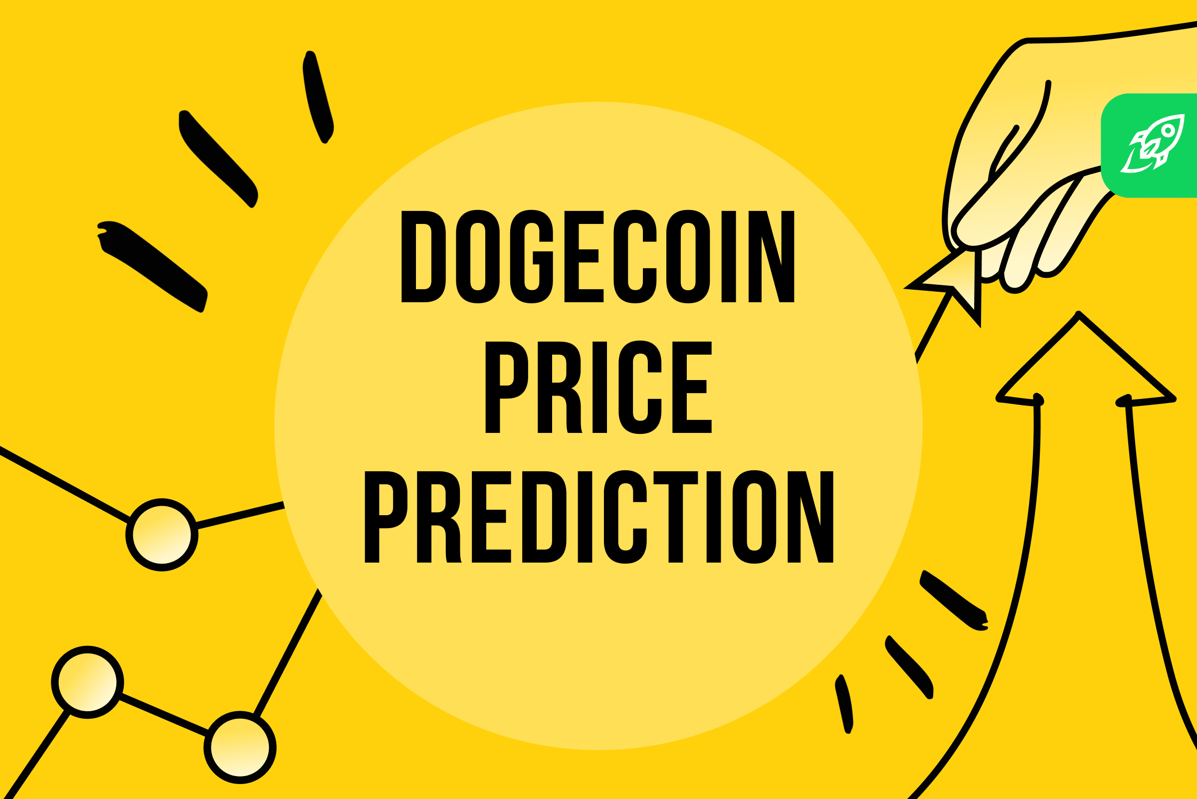 DOGECOIN PRICE PREDICTION - - 
