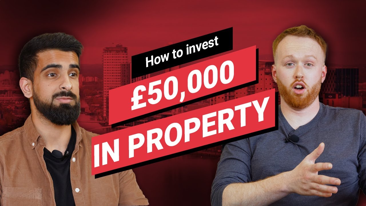 How to Invest £50k in the UK | 6 Best Ways