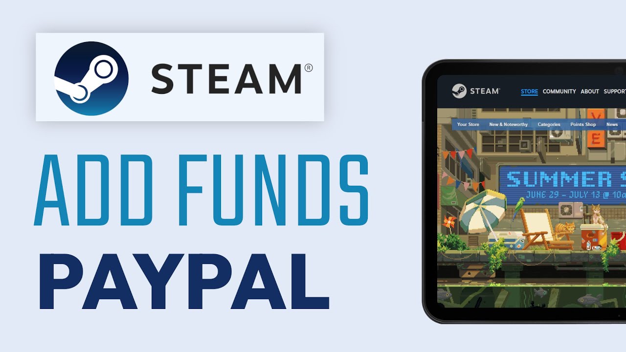 You Can Use PayPal on Steam to Pay for Games — Here's How