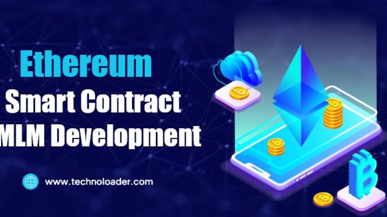 MLM Software Developers | Ethereum Smart Contract