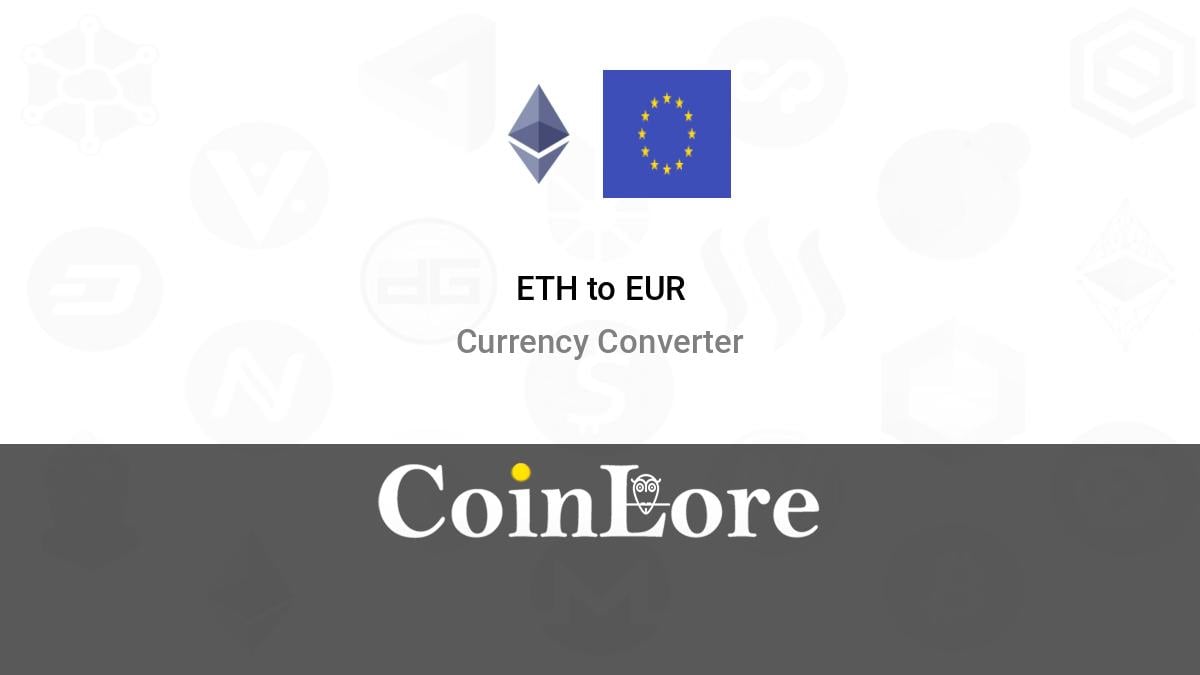 Convert 1 ETH to EUR - Ethereum price in EUR | CoinCodex