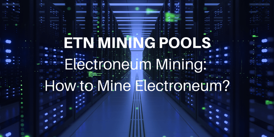 How to Mine Electroneum (ETN): A Step-by-Step Beginner's Guide