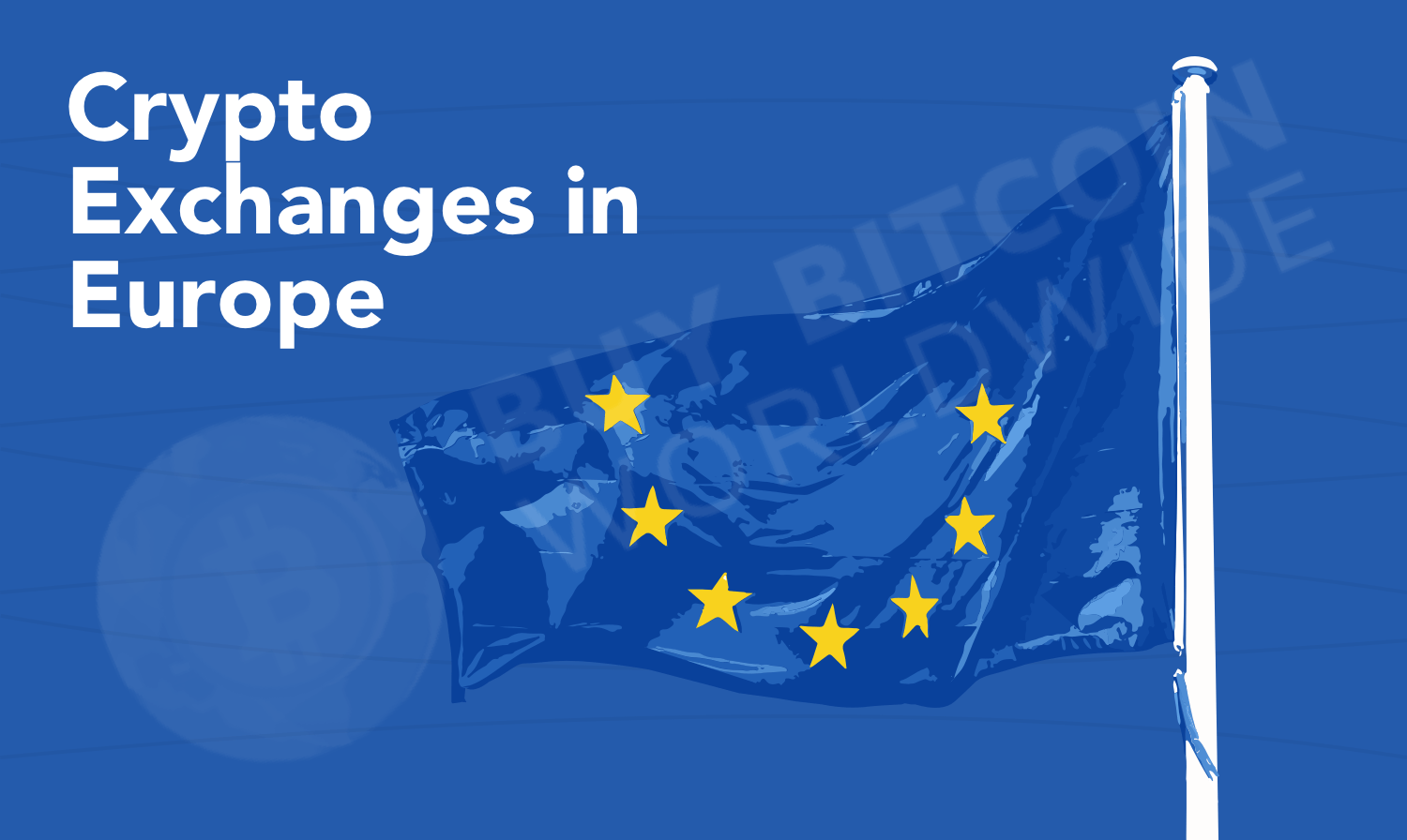 Best Crypto Exchanges in Europe for 