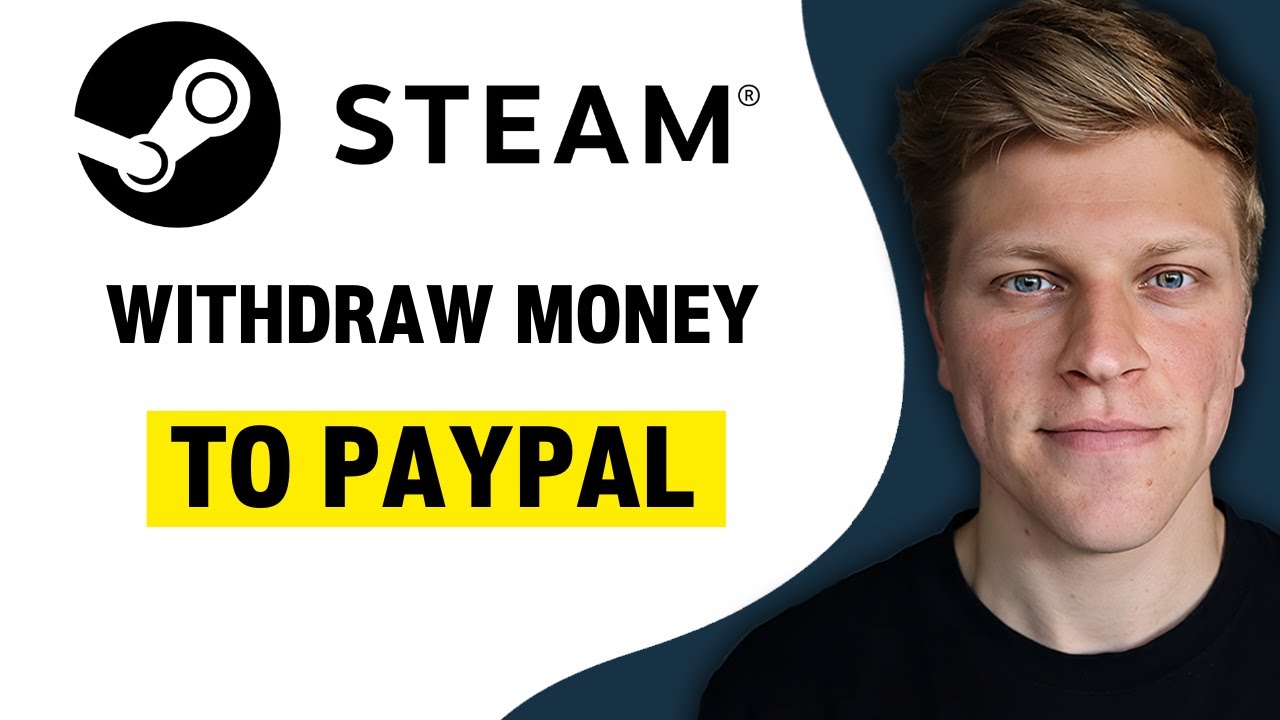 Can you withdraw money from Steam Wallet to PayPal? - AppsUK