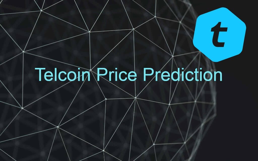 Telcoin Price Prediction: How High Will TEL Go In the Future?