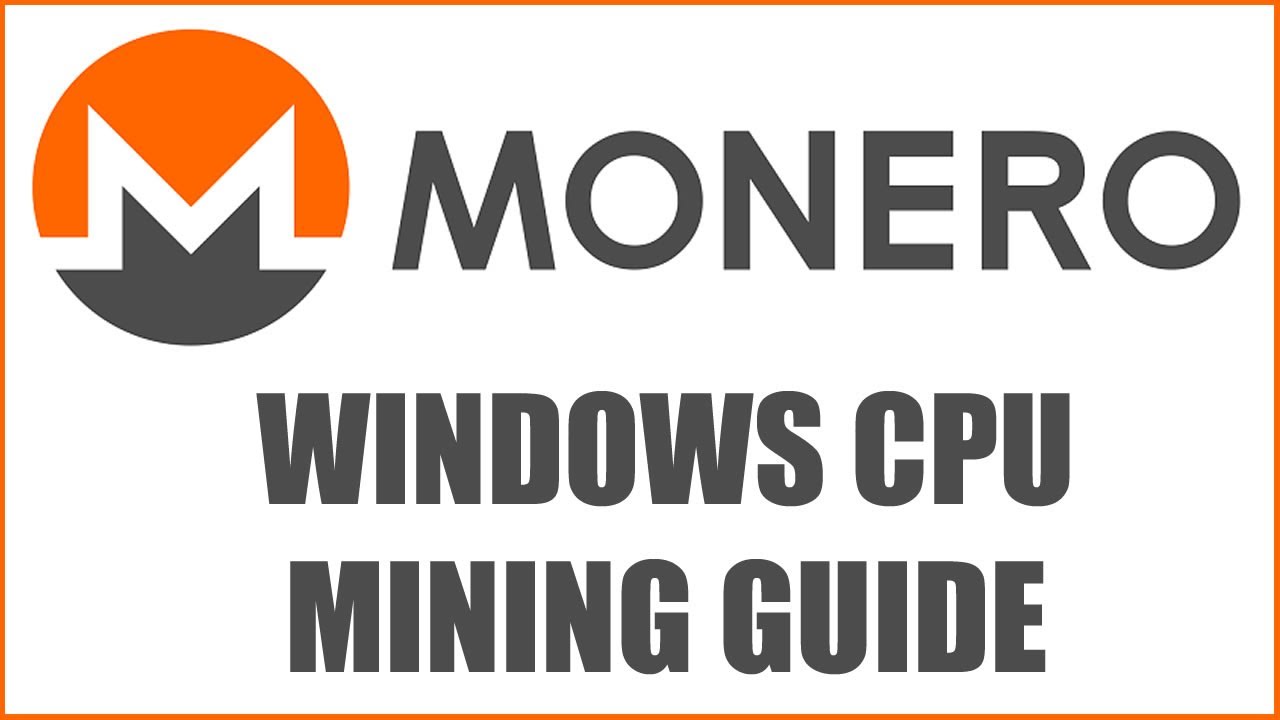 How To Mine Monero On Windows 10 | Cryptocurrency Freak