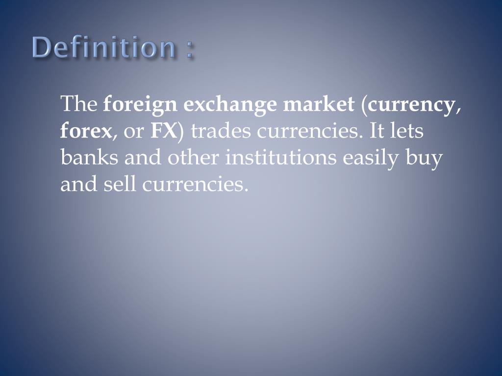 Foreign Exchange