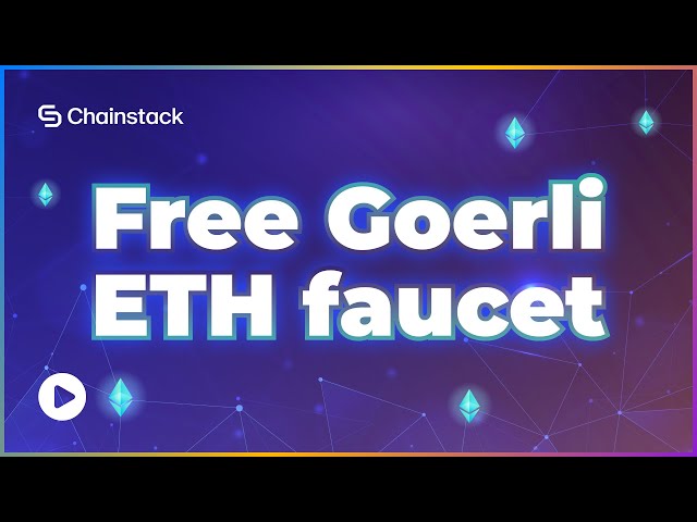 How to Get Goerli Testnet Tokens