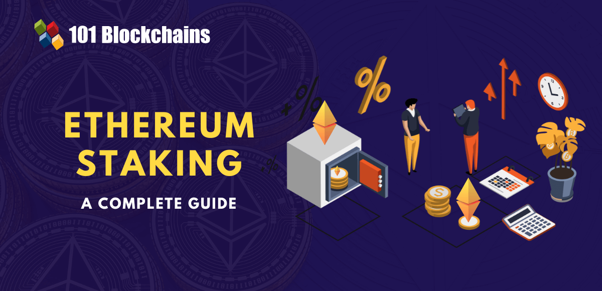 Ethereum Staking: An Overview