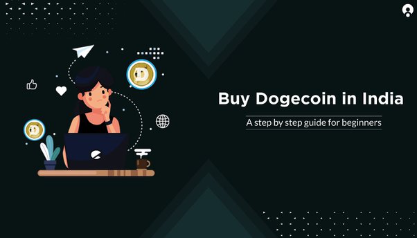 How to Buy Dogecoin in India?