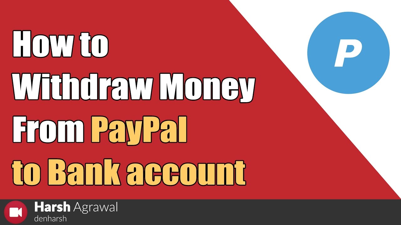 How to Transfer Money From PayPal to Your Bank Account