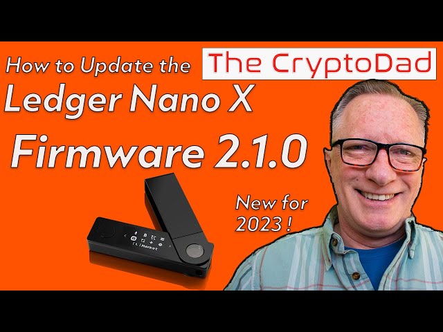 How To Update Ledger Nano X Firmware | CitizenSide