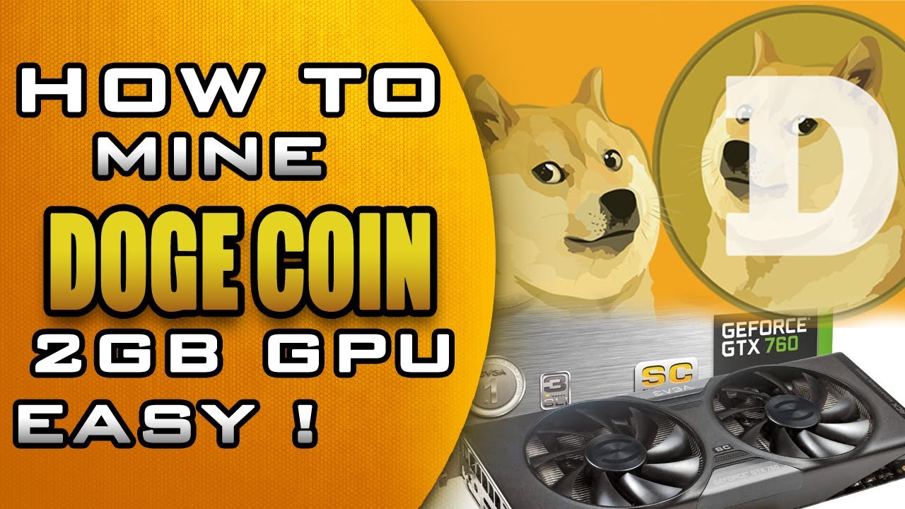 4 Things You Need for a PC To Mine Dogecoin