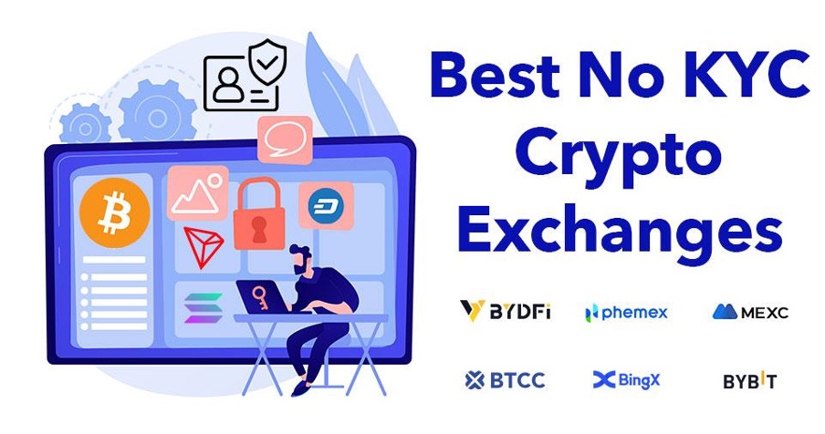 Top Crypto Exchanges With No KYC