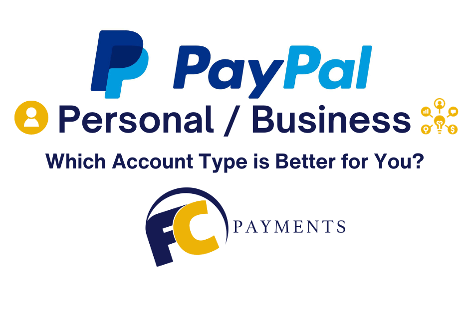 PayPal Business vs Personal: Which One Is Right for You?