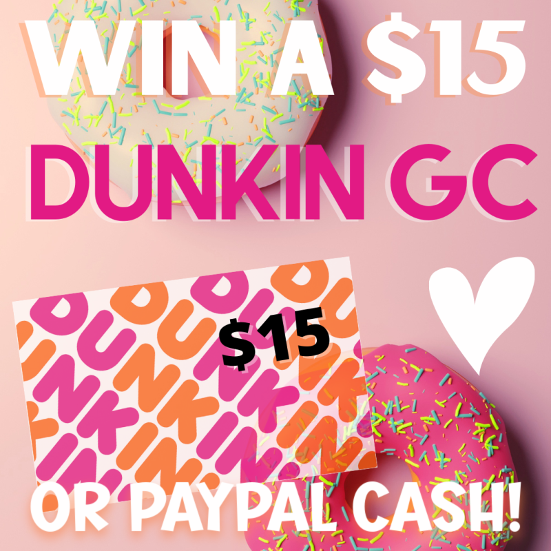 Top Notch Material: $30 Dunkin Donuts GC or Paypal cash Giveaway