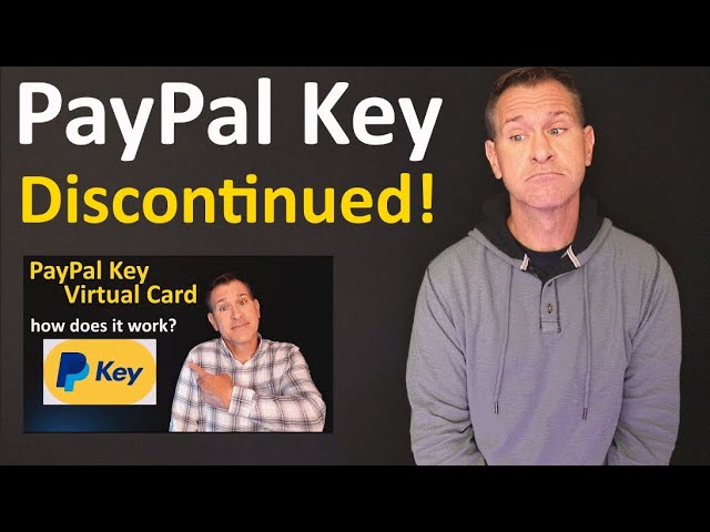 R.I.P. PPK: PayPal Key Shutting Down On 4/20/22