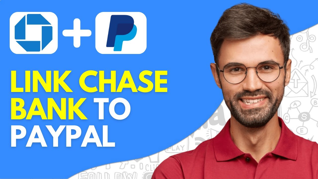 Adding Chase to PayPal | Chase UK