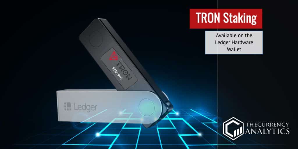 Hardware Crypto Wallet Firm Ledger Says Its Ledger Live Does Not Support Tron Stake 